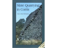 KNYGA Alun John Richards Slate Quarrying at Corris