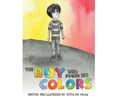 KNYGA Alyssa Rae Meyer Boy Who Found His Colors