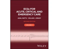 KNYGA Amal Mattu ECGs for Acute, Critical and Emergency Care, Volume 2