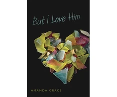 KNYGA Amanda Grace But I Love Him