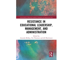 KNYGA Amanda Heffernan Resistance in Educational Leadership, Management, and Administration
