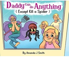 KNYGA Amanda J Smith Daddy Can Do Anything (Except Kill a Spider)