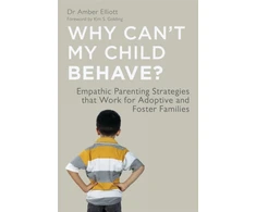 KNYGA Amber Elliot Why Can't My Child Behave?