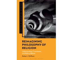 KNYGA Amber L Griffioen Reimagining Philosophy of Religion