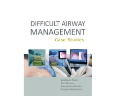 KNYGA Ambreen Yasin Difficult Airway Management: Case Studies