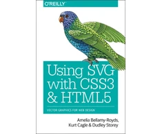 KNYGA Amelia Bellamy Royds Using SVG with CSS3 and HTML5