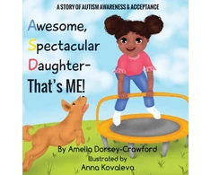 KNYGA Amelia Dorsey Crawford Awesome Spectacular Daughter- That's ME!