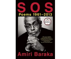 KNYGA Amiri Baraka S O S: Poems 1961-2013