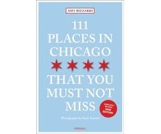KNYGA Amy Bizzarri 111 Places in Chicago That You Must Not Miss