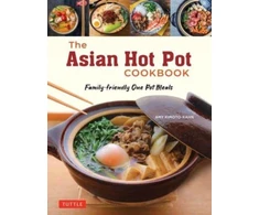KNYGA Amy Kimoto Kahn Asian Hot Pot Cookbook