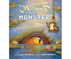 KNYGA Amy Newbold If Monet Painted a Monster