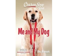 KNYGA Amy Newmark Chicken Soup for the Soul: Me and My Dog