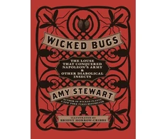 KNYGA Amy Stewart Wicked Bugs