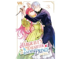 KNYGA An Ogura Margrave's Daughter &amp; the Enemy Prince, Volume 3