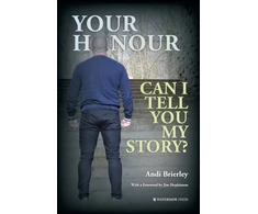 KNYGA Andi Brierley Your Honour Can I Tell You My Story?