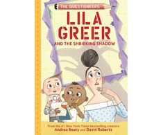 KNYGA Andrea Beaty Lila Greer and the Shrieking Shadow