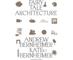 KNYGA Andrew Bernheimer Fairy Tale Architecture