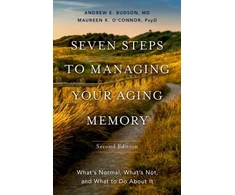 KNYGA Andrew E Budson Seven Steps to Managing Your Aging Memory