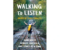 KNYGA Andrew Forsthoefel Walking to Listen