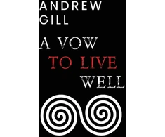 KNYGA Andrew Gill Vow To Live Well