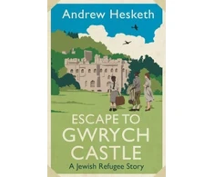 KNYGA Andrew Hesketh Escape to Gwrych Castle