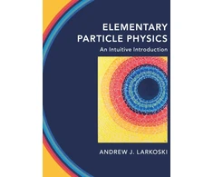 KNYGA Andrew J Larkoski Elementary Particle Physics