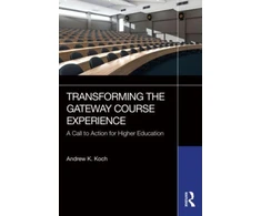 KNYGA Andrew K Koch Transforming the Gateway Course Experience