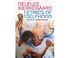 KNYGA Andrew M. Jampol-Petzinger Deleuze, Kierkegaard and the Ethics of Selfhood
