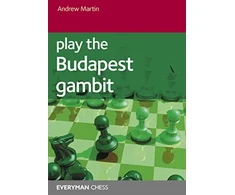 KNYGA Andrew Martin Play the Budapest Gambit