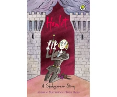 KNYGA Andrew Matthews A Shakespeare Story: Hamlet