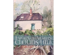 KNYGA Andrew Norman Lawrence of Arabia's Clouds Hill