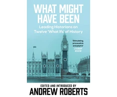 KNYGA Andrew Roberts What Might Have Been?