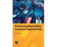 KNYGA Andrew Tarko Measuring Road Safety with Surrogate Events