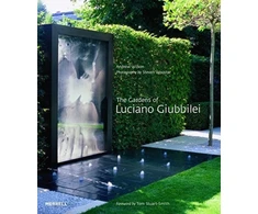 KNYGA Andrew Wilson Gardens of Luciano Giubbilei