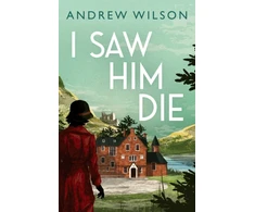 KNYGA Andrew Wilson I Saw Him Die