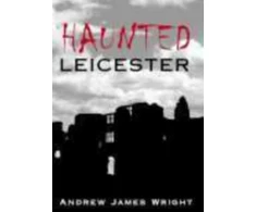 KNYGA Andrew Wright Haunted Leicester