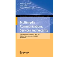 KNYGA Andrzej Dziech Multimedia Communications, Services and Security