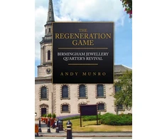 KNYGA Andy Munro Regeneration Game: Birmingham Jewellery Quarter's Revival