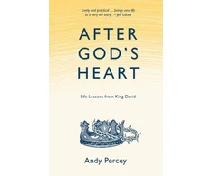 KNYGA Andy Percey After God's Heart