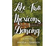 KNYGA Angela J Dawson Like Two Mexicans Dancing