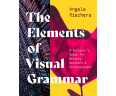 KNYGA Angela Riechers Elements of Visual Grammar