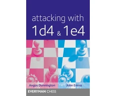 KNYGA Angus Dunnington Attacking with 1d4 &amp; 1e4