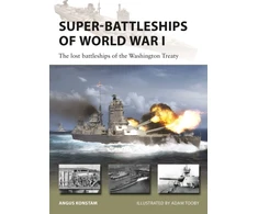KNYGA Angus Konstam Super-Battleships of World War I