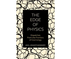 KNYGA Anil Ananthaswamy Edge of Physics