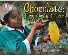 KNYGA Anita Ganeri Chocolate: from Bean to Bar