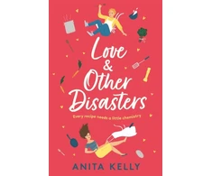 KNYGA Anita Kelly Love &amp; Other Disasters