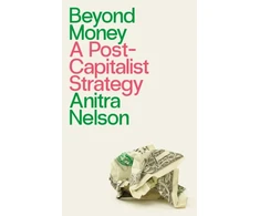 KNYGA Anitra Nelson Beyond Money