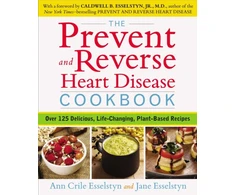 KNYGA Ann Crile Esselstyn Prevent and Reverse Heart Disease Cookbook