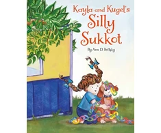 KNYGA Ann D Koffsky Kayla and Kugel's Silly Sukkot