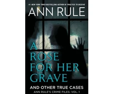 KNYGA Ann Rule A Rose For Her Grave &amp; Other True Cases